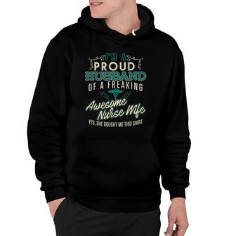 Mens Proud Husband Of A Freaking Awesome Nurse Hoodie - Seseable