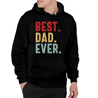 Mens Retro Vintage Best Dad Ever Funny Fathers Day Hoodie - Seseable