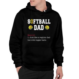 Mens Softball Dad Just Like A Regular Dad Fathers Day Hoodie - Seseable