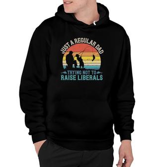 Mens Vintage Fishing Regular Dad Trying Not To Raise Liberals Hoodie | Seseable UK