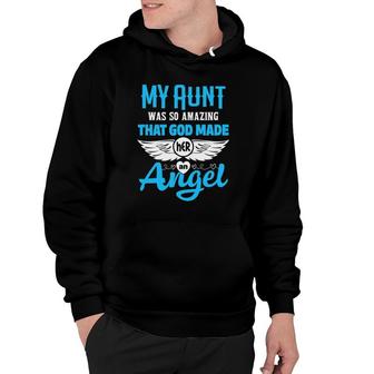 My Aunt Was So Amazing God Made Her An Angel Memorial Hoodie - Seseable