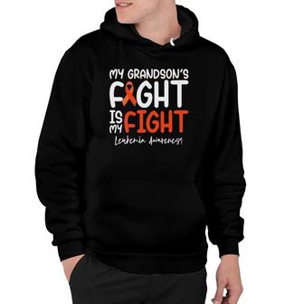 My Grandsons Fight Is My Fight Leukemia Cancer Awareness Hoodie - Thegiftio