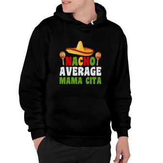 Nacho Average Mama Cita Green Letter Great Hoodie | Seseable FR