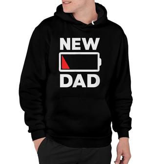 New Dad Low Battery Tired Dad Fathers Day New Hoodie - Thegiftio UK