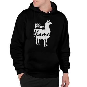 Noprob Llama Wearing Sunglasses Funny Llama Hoodie | Mazezy