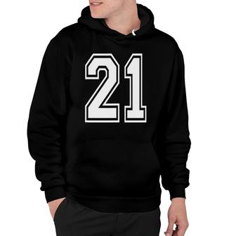 Number 21 21St Birthday Gift Numbered Jersey Hoodie | Mazezy