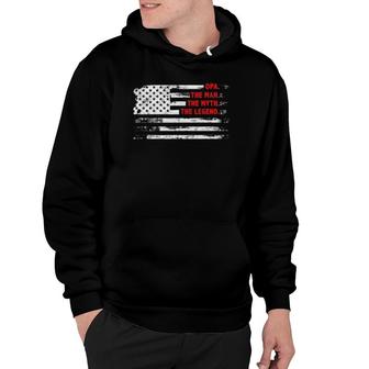 Opa The Man Myth Legend American Usa Flag Father’S Day Gift Hoodie - Seseable