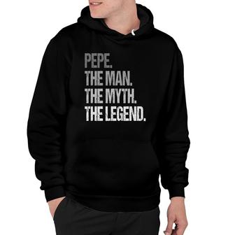 Pepe The Man The Myth Legend Fathers Day Hoodie - Seseable