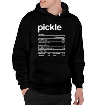 Pickle Nutrition Facts Funny Thanksgiving Christmas Food Hoodie - Seseable