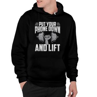 Put Your Phone Down And Lift Gym Etiquette Fitness Rules Fun Hoodie | Mazezy
