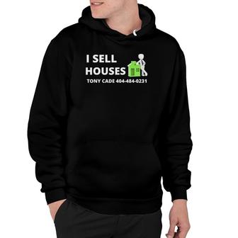 Real Estate I Sell Houses Hoodie - Thegiftio UK