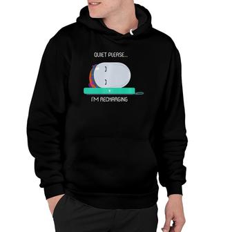 Ron’S Gone Wrong Quiet Please I’M Recharging Hoodie | Mazezy