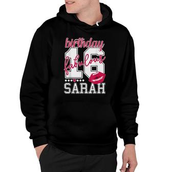 Sarah Name Fabulous 16Th 16 Birthday Kiss Personalized Hoodie - Seseable