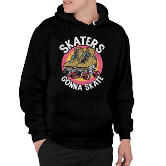 Skaters Gonna Skate 80S 90S Styles Vintage Hoodie - Seseable