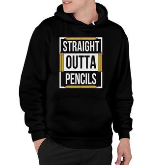 Straight Outta Pencils Funny Teacher School Summer Hoodie - Thegiftio UK