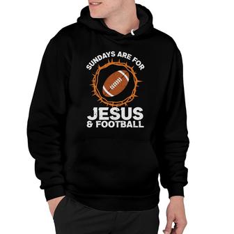 Sundays Are For Jesus Football Bible Verse Graphic Christian Hoodie - Seseable
