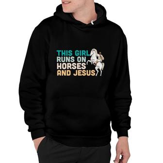 This Girl Runs On Horses And Jesus Bible Verse Graphic Christian Hoodie - Seseable