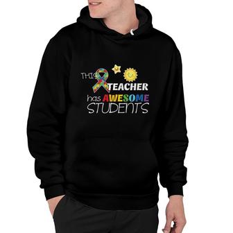 This Teacher Has Awesome Students And Great Classes Hoodie - Seseable