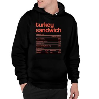 Turkey Sandwich Nutrition Facts Funny Thanksgiving Christmas Hoodie - Seseable