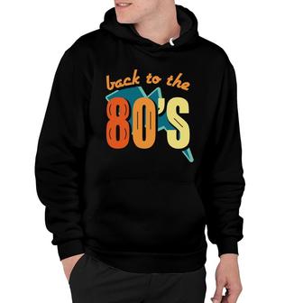 Vintage Back To The 80S 90S Styles I Love The 80S Hoodie - Seseable