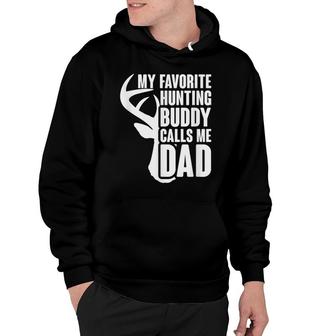 Vintage My Favorite Hunting Buddy Calls Me Dad Hunter Hoodie - Thegiftio