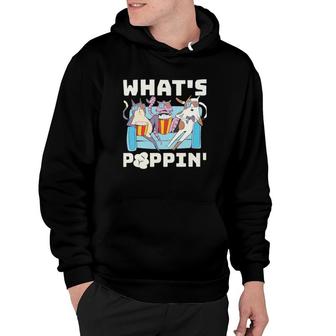 Whats Poppin Popcorn Funny Popcorn Hoodie - Thegiftio UK