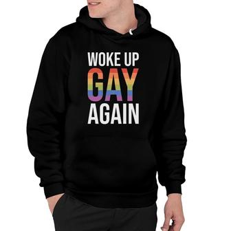 Woke Up Gay Again Couple Pride Month Lgbtq Hoodie - Seseable