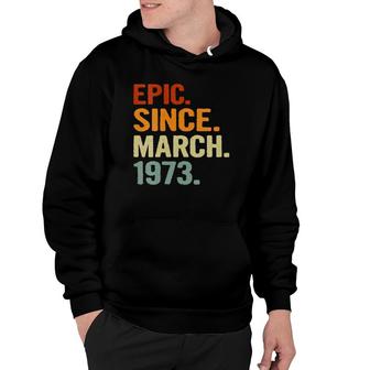 Womens 49 Years Old Retro Birthday Gift Epic Since March 1973 V-Neck Hoodie - Seseable