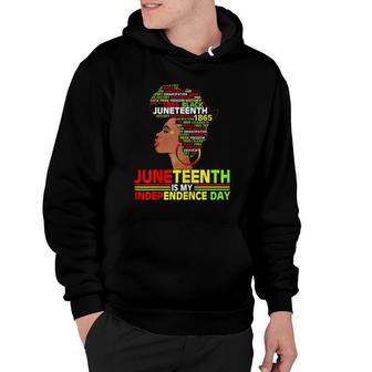 Womens Juneteenth Is My Independence 1865 Black Women 4Th July Love Hoodie - Seseable