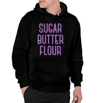 Womens Sugar Butter Flour - Musical Theater Broadway V-Neck Hoodie | Mazezy