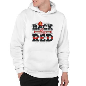 Back The Red Firefighter Proud Job Hoodie - Seseable