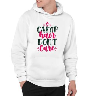 Camp Hair Do Not Care Travel To Explore Hoodie - Seseable