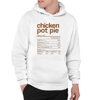 Chicken Pot Pie Nutrition Facts Funny Thanksgiving Christmas Hoodie - Seseable