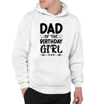 Dad Of The Birthday Girl Black Version Outfit Is Beautiful Hoodie - Seseable