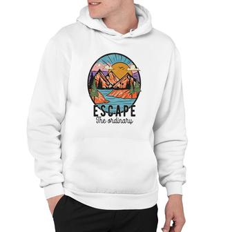 Escape The Ordinary From Busy Life To Relax Vintage Mountain Adventure Hoodie - Seseable