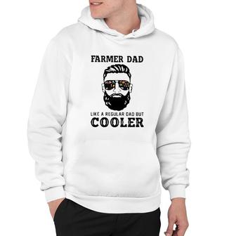 Farmer Dad Like A Regular Dad But Cooler 2022 Trend Hoodie - Seseable