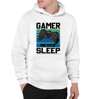 Gamers Never Sleep Funny Video Gamer Geeks Gaming Lover Boys Hoodie - Seseable