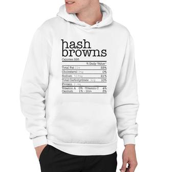 Hash Browns Nutrition Facts Funny Thanksgiving Christmas Hoodie - Seseable