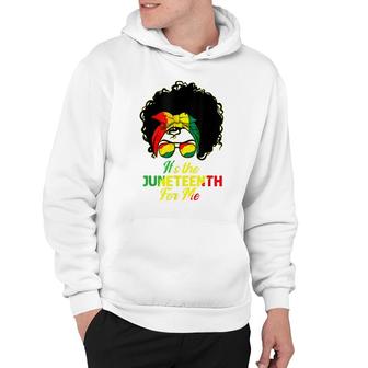 Its The Juneteenth For Me Black Women African America Pride Hoodie - Thegiftio UK