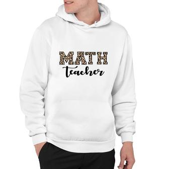 Leopard Math Teacher Funny Awesome Cool Decoration Hoodie - Seseable