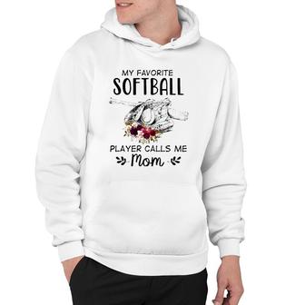 My Favorite Softball Player Calls Me Mom Softball Mom Hoodie - Seseable