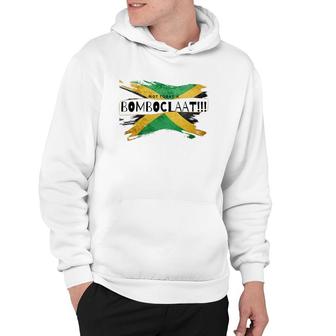 Not Today A Bomboclaat Jamaica Hoodie | Mazezy