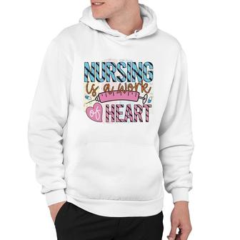 Nurse Graphics Is A Work Of Heart New 2022 Hoodie - Seseable