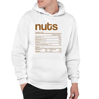 Nuts Nutrition Facts Funny Thanksgiving Christmas Food Hoodie - Seseable