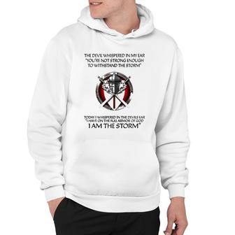 Religious Christian Bible Verse Gifts Sayings I Am The Storm Hoodie - Seseable