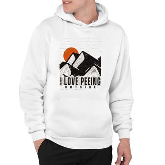 Retro Nature Lover Meme I Love Peeing Outside Hiking Camping Hoodie | Mazezy