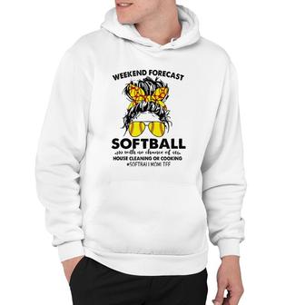 Softball With No Chance Of House Cleaning Or Cooking Messy Hoodie - Thegiftio UK