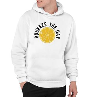 Squeeze The Day Juicer Juice Lover Gift Hoodie | Mazezy