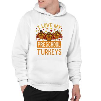 Thanksgiving Turkey Preschool Teacher Student School Gift Hoodie - Seseable