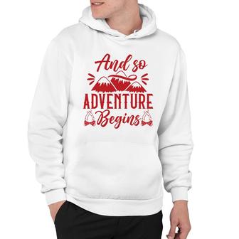 Travel Lover Explores And So Adventure Begins Hoodie - Seseable